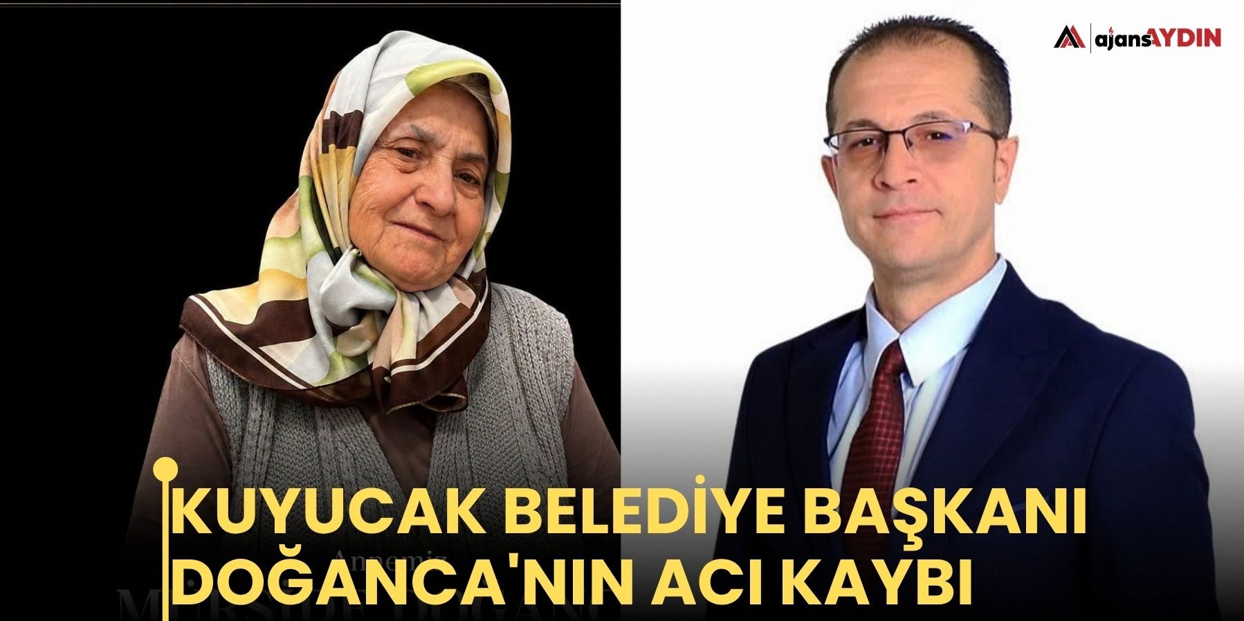 Başkan Doğanca'nın acı günü: Annesi yaşamını yitirdi