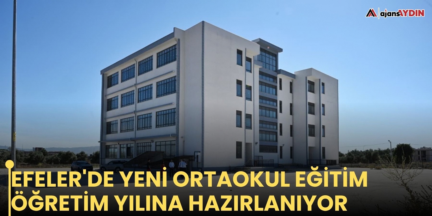 Efeler bölgesindeki yeni ortaokul yeni ders yılına hazır